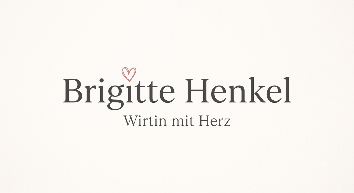Brigitte Henkel — Wirtin mit Herz